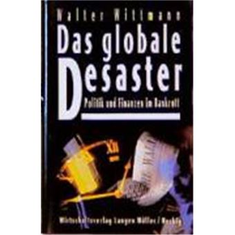 Das Globale Desaster - 1