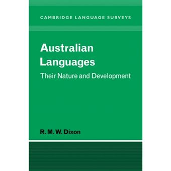 Australian Languages - Their Nature and Development - Paperback - 2007 - 1