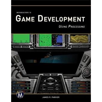 Introduction To Game Development Using Processing - 1