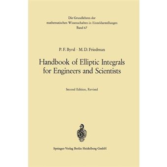 Handbook of Elliptic Integrals for Engineers and Scientists - Paperback - 2013 - 1