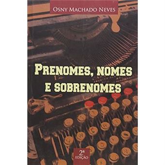 Prenomes, Nomes E Sobrenomes - 1