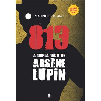 A Vida Dupla De Arsene Lupin - 1