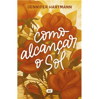 Como Alcançar O Sol - 1