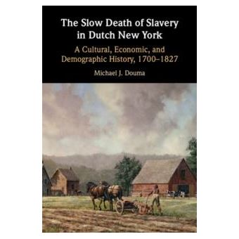 The Slow Death Of Slavery In Dutch New York - 1