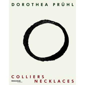 Dorothea Pruhl - Colliers/Necklaces - Hardback - 2009 - 1