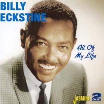 Eckstine, Billy-2cd's-All Of My Life - 1