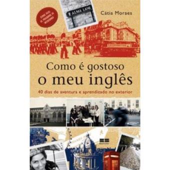 Como E Gostoso O Meu Inglês - 1