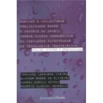Ensaios E Conjecturas Preliminares Sobre O Cenário Do Brasil Versus Nações Hegemônicas Em Inovações: Análise, Síntese E - 1