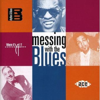 Va-Messing With The Blues-Little Johnny Jones,T-Bone Walker,Jack Dupree,Ray Charles... - 1