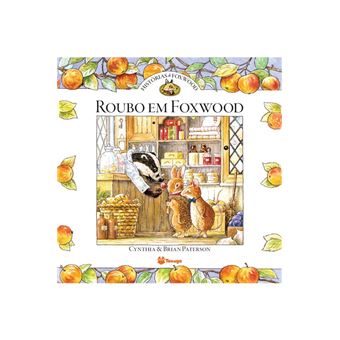 Historias De Foxwood - Roubo Em Foxwood - Texugo - 1
