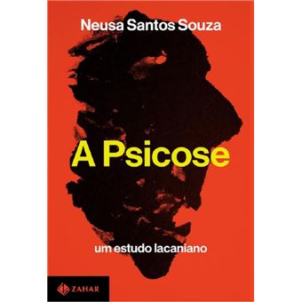 A psicose: um estudo lacaniano - 1