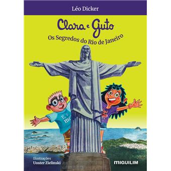 Clara E Guto - Os Segredos Do Rio De Janeiro - 1