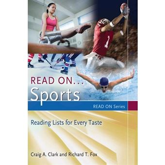 Read on...Sports - Reading Lists for Every Taste - Paperback - 2013 - 1