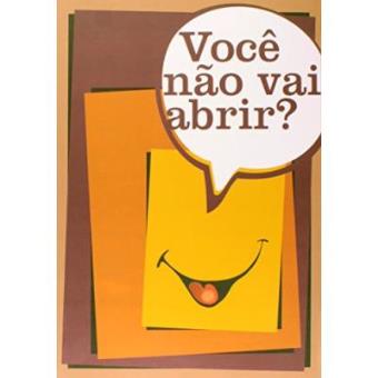Você Não Vai Abrir? - 1