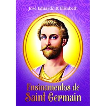 Ensinamentos De Saint Germain - 1