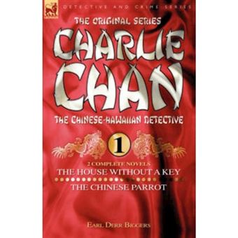 Original Series - Charlie Chan"The House Without A Key" And "The Chinese Parrot - 1