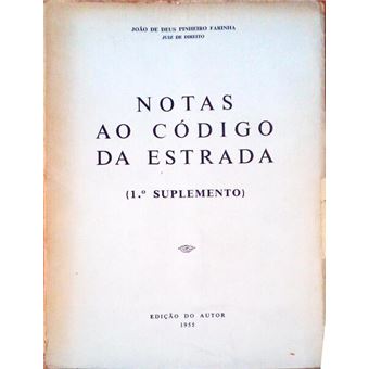Notas ao código da estrada + 1.º suplemento. - 1