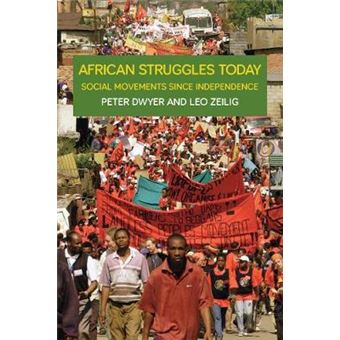 African Struggles Today Social Movements Since Independence - 1