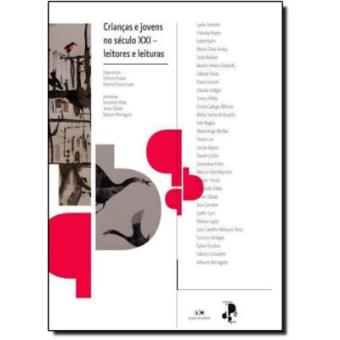 Criancas E Jovens No Século Xxi. Leitores E Leituras - 1
