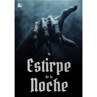 La Estirpe De La Noche - 1