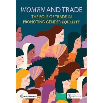 Trade And Gender Equality The Role Of Trade In Promoting Gender Equality - 1