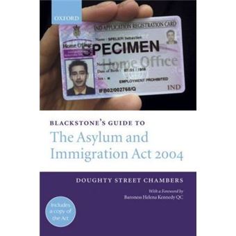 Blackstone's Guide to the Asylum and Immigration Act 2004 - 1