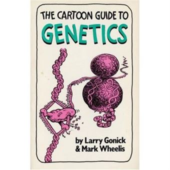 The Cartoon Guide to Genetics - 1