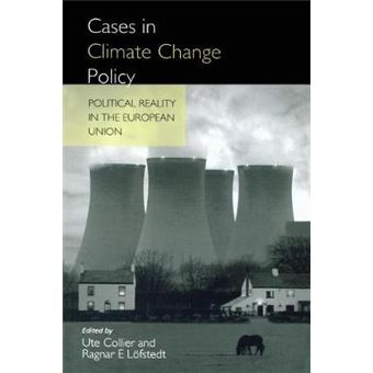 Cases in Climate Change Policy - Political Reality in the European Union - Paperback - 1997 - 1