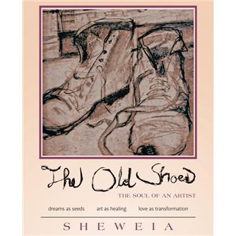 The Old Shoes - (The Soul of an Artist) - Paperback / softback - 2014 - 1