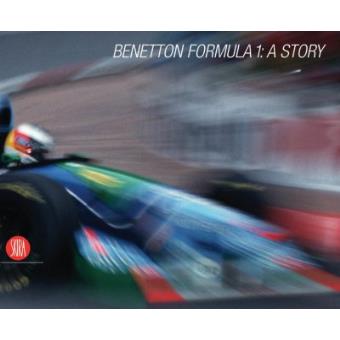 Benetton Formula 1 - A Story - Hardback - 2006 - 1