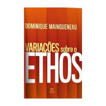 Variações Sobre o Ethos - 1
