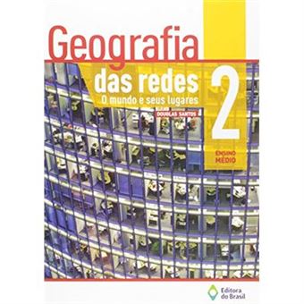Geografia Das Redes. O Mundo E Seus Lugares - Volume 2 - 1