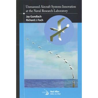 Unmanned Aircraft Systems Innovation At The Naval Research Laboratory - 1