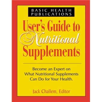 Users Guide To Nutritional Supplements - 1