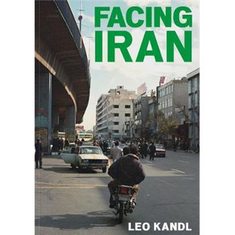 Facing Iran: Leo Kandl - 1