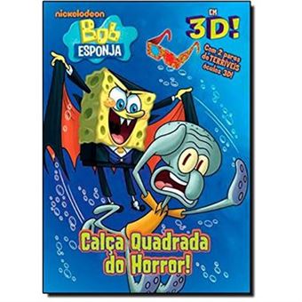 Bob Esponja 3D. Calça Quadrada Do Horror - 1