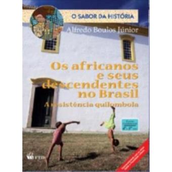 Os Africanos E Seus Descendentes No Brasil - 1