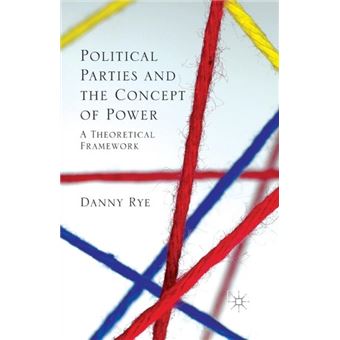 Political Parties And The Concept Of Power - 1