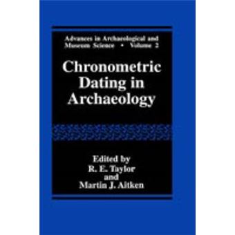 Chronometric Dating in Archeology - Hardback - 1997 - 1