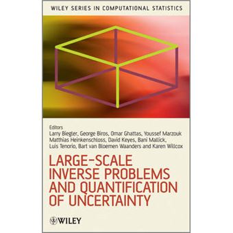 Large-Scale Inverse Problems and Quantification of Uncertainty - Hardback - 2010 - 1