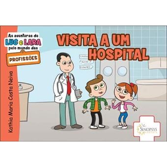 Aventuras de Luc e Lara Pelo Mundo das Profissões: Visita a Um Hospital, As - 1