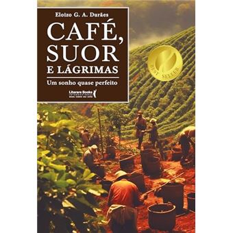 Café, Suor E Lágrimas: Um Sonho Quase Perfeito - 1