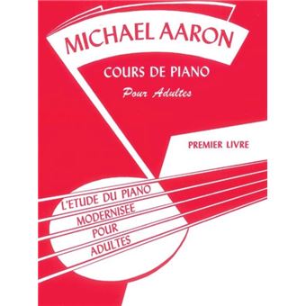 Michael Aaron Piano Course Adult Book Bk 1  Letude Du Piano Modernisee Pour Adultes French Language Edition - 1
