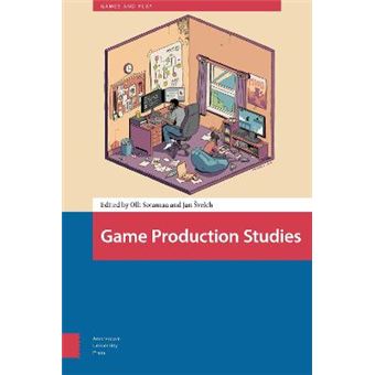Game Production Studies Games And Play - 1