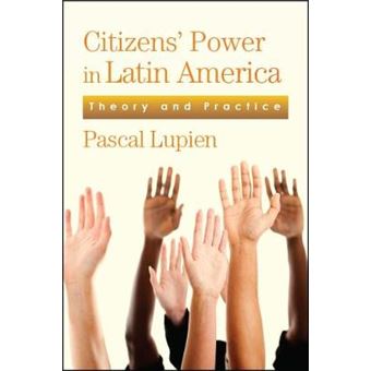 Citizens' Power In Latin America Theory And Practice - 1