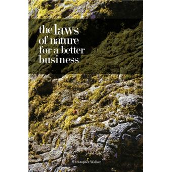 The Laws of Nature for a Better Business - Paperback - 2008 - 1