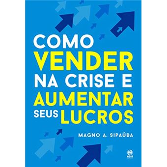Como Vender Na Crise E Aumentar Seus Lucros - 1