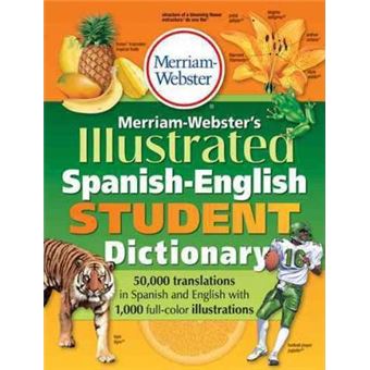 Merriam-Webster Illustrated Spanish-English Student Dictionary - 1