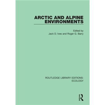 Arctic And Alpine Environments By Taylor & Francis Ltd - 1