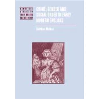 Crime, Gender and Social Order in Early Modern England - Paperback - 2008 - 1